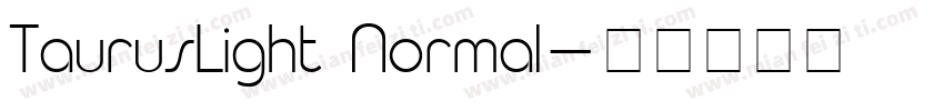 TaurusLight Normal字体转换